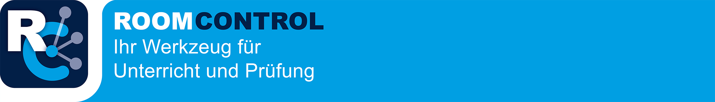 RoomControl – Ihr Werkzeug für Unterricht und Prüfung